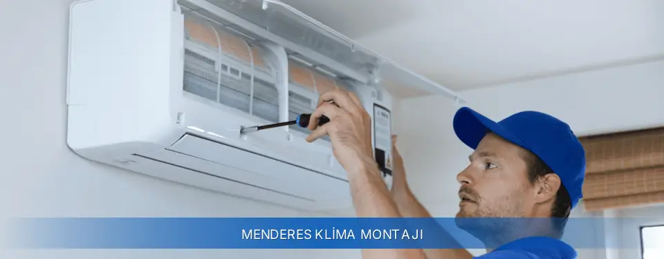 Menderes İlçemi Airfel Klima Montajı